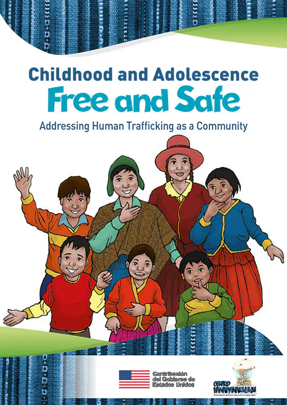 Adults booklet Childhood and Adolescence Free and Safe Addressing Human Trafficking as a Community